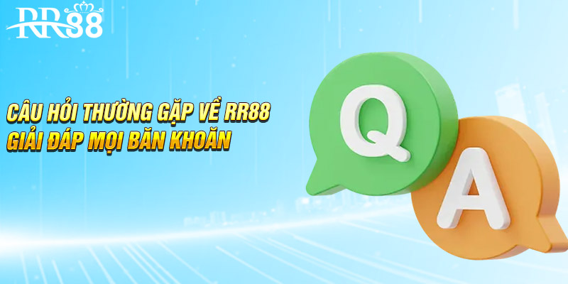 Câu hỏi thường gặp về đăng ký và đăng nhập RR88